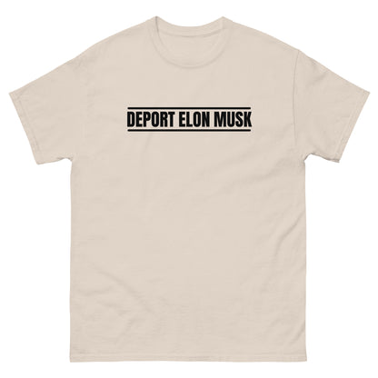 "Deport Elon Musk" T-Shirt