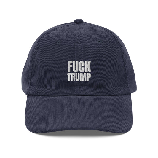 "Fuck Trump" Corduroy Hat
